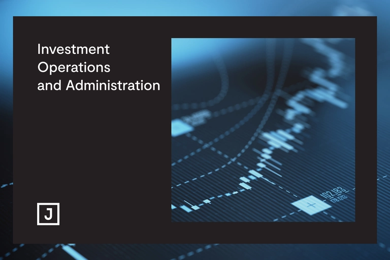 Investment Operations and Administration
