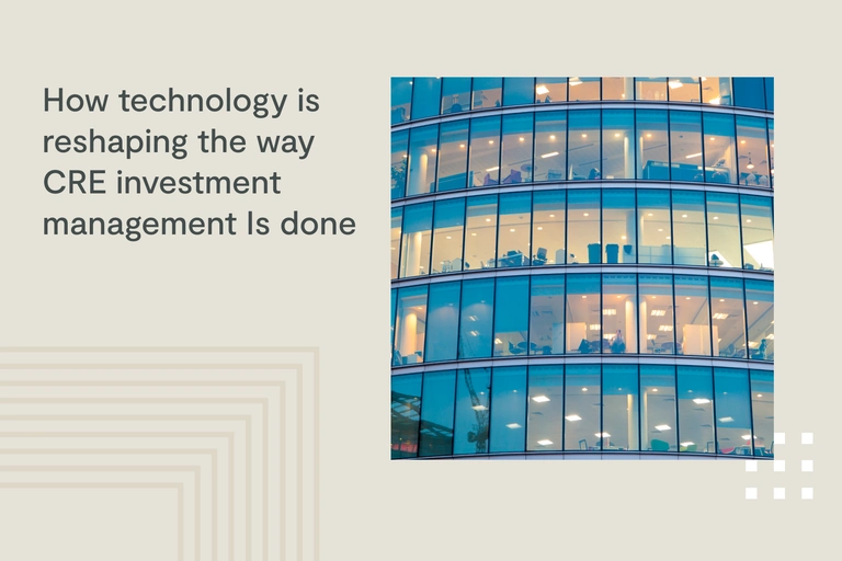 QA How Technology Is Reshaping the Way CRE Investment Management Is Done