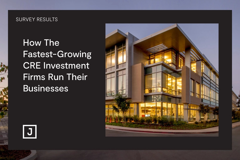 SURVEY RESULTS How The Fastest Growing CRE Investment Firms Run Their Businesses
